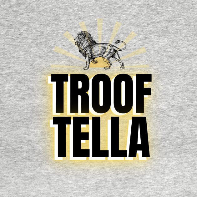 Troof Tella by I'm Speaking Now